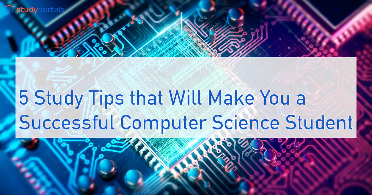 5 Study Tips that Will Make You a Successful Computer Science Student ...